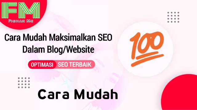 Bagaimana Cara Memaksimalkan SEO? Bagaimana Cara Memaksimalkan SEO?